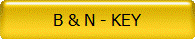 B & N - KEY