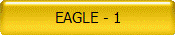 EAGLE - 1
