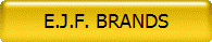 E.J.F. BRANDS